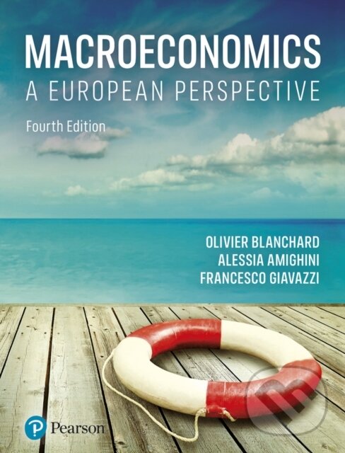 Levně Macroeconomics (A European Perspective) - Alessia Amighini, Olivier Blanchard, Francesco Giavazzi - kniha z kategorie Ekonómia