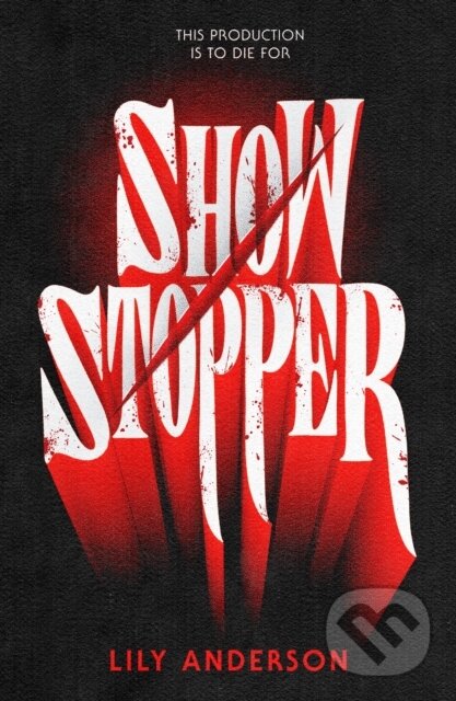 Levně Showstopper - Lily Anderson - kniha z kategorie Beletria