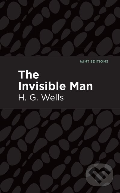 Kniha: The Invisible Man (H. G. Wells). , 2021