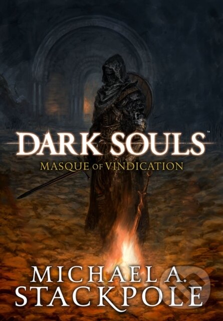Levně Dark Souls - Michael Stackpole - kniha z kategorie Beletria