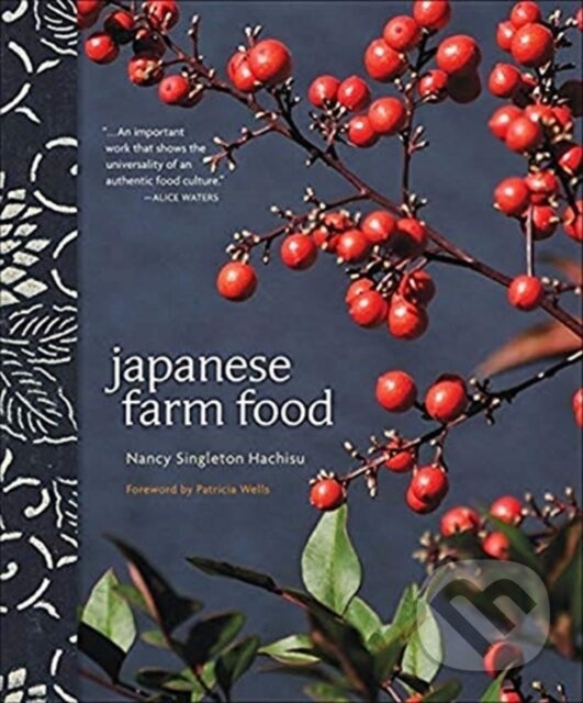 Levně Japanese Farm Food - Nancy Singleton Hachisu - kniha z kategorie Národná kuchyňa
