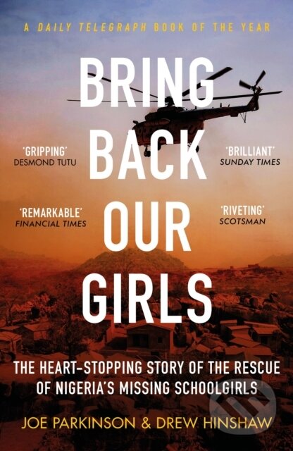 Kniha: Bring Back Our Girls (Drew Hinshaw a Joe Parkinson). Swift Press, 2022