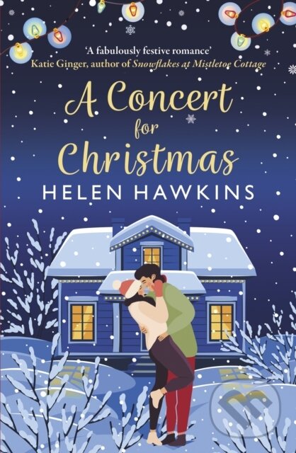 Levně A Concert for Christmas (A joyful contemporary romance set in the heart of the Cotswolds) - kniha z kategorie Beletria
