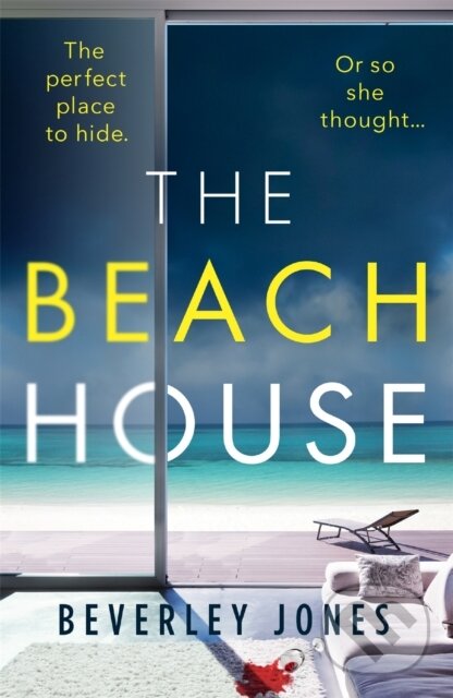 Levně The Beach House (An absolutely gripping thriller with a stunning twist) - kniha z kategorie Detektívky, trilery a horory