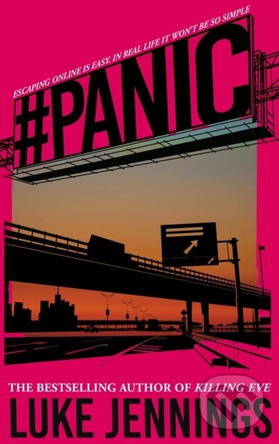 Levně Panic (The thrilling new book from the bestselling author of Killing Eve) - kniha z kategorie Spoločenská beletria