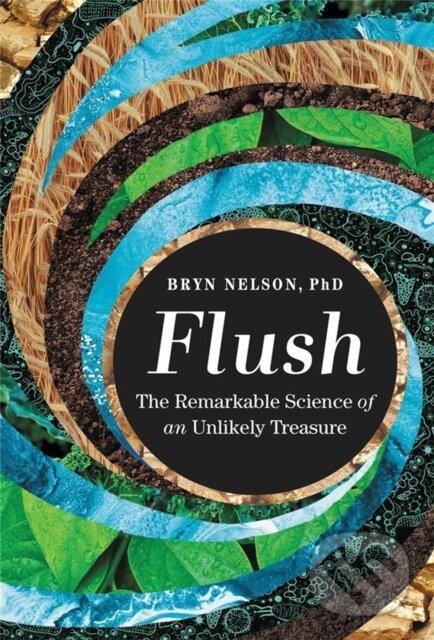 Levně Flush (The Remarkable Science of an Unlikely Treasure) - kniha z kategorie Matematika
