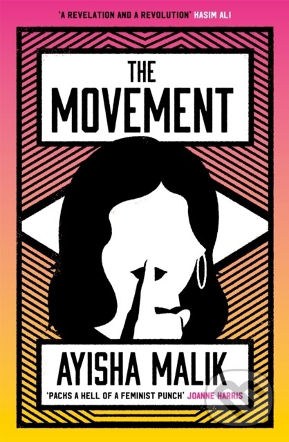 Levně The Movement - Ayisha Malik - kniha z kategorie Beletria