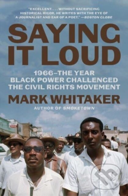Levně Saying It Loud (1966—The Year Black Power Challenged the Civil Rights Movement) - kniha z kategorie Autobiografie