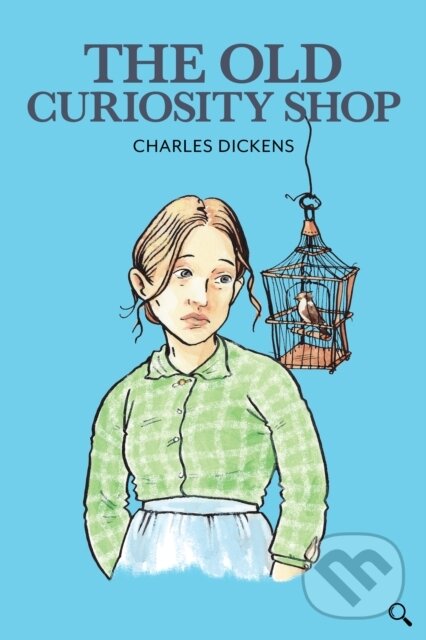 Kniha: The Old Curiosity Shop (Charles Dickens). , 2021