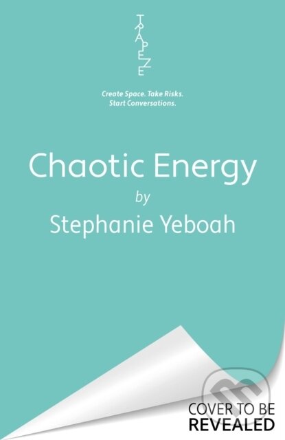 Levně Chaotic Energy (The hilarious, heartfelt, must-read romantic comedy) - kniha z kategorie Beletria