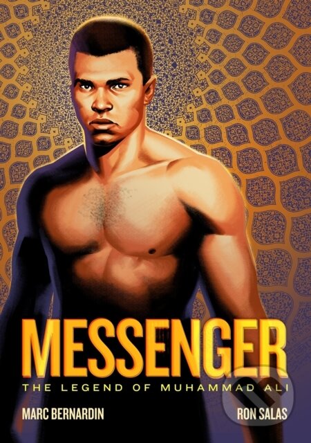 Levně Messenger (The Legend of Muhammad Ali) - Marc Bernardin