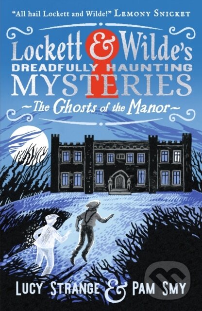 Levně Lockett & Wilde: The Ghosts of the Manor…