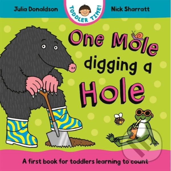 Levně One Mole Digging A Hole (A first book for toddlers learning to count) - kniha z kategorie Beletria
