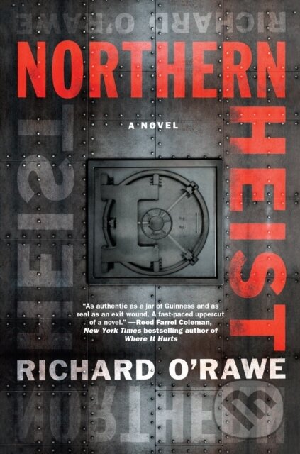 Kniha: Northern Heist (Richard O'rawe). , 1900