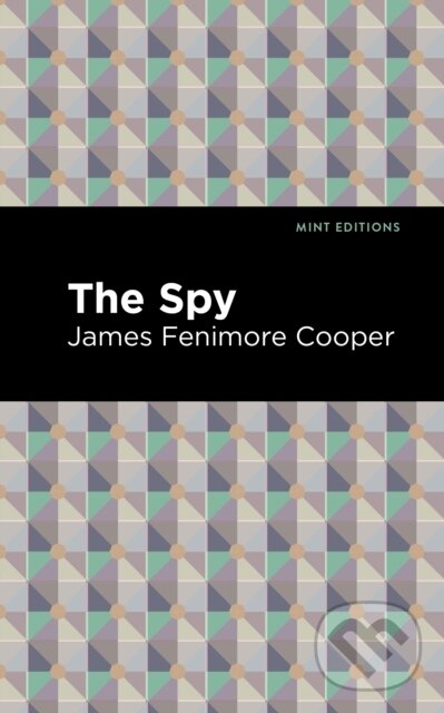 Kniha: The Spy (James Fenimore Cooper). , 2021