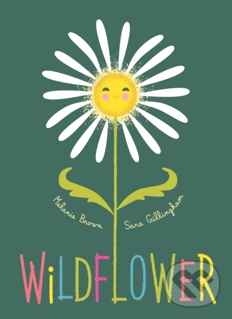 Kniha: Wildflower (Melanie Brown). , 2022