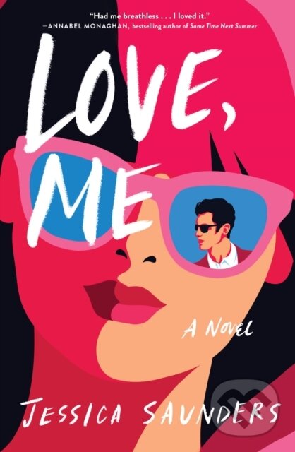 Levně Love, Me (A Novel) - Jessica Saunders - kniha z kategorie Romantika