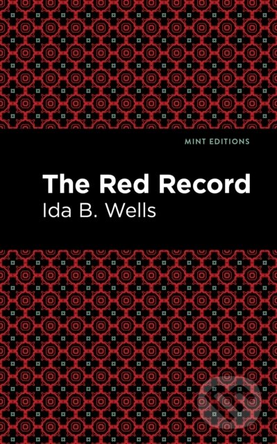 Kniha: The Red Record (Ida B. Wells). , 2021