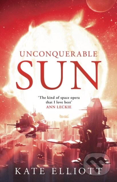 Levně Unconquerable Sun - Kate Elliott - kniha z kategorie Sci-fi