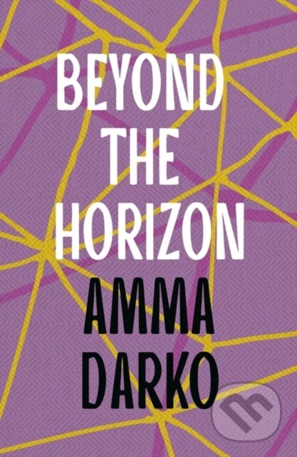 Kniha: Beyond the Horizon (Amma Darko). Apollo, 2024