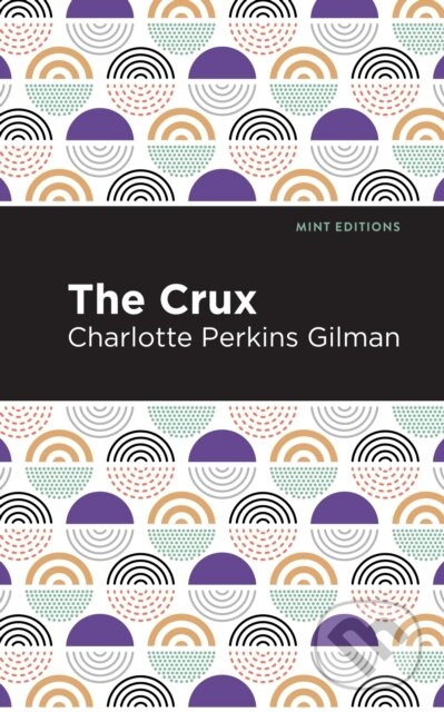 Kniha: The Crux (Charlotte Perkins Gilman). , 2021