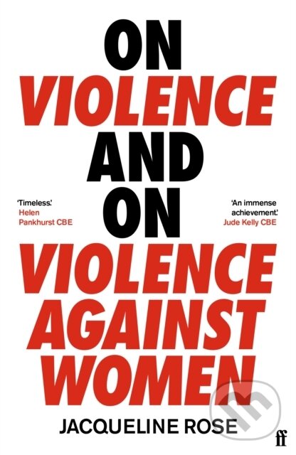 Levně On Violence and On Violence Against Women - Jacqueline Rose - kniha z kategorie Životopisy, reportáže a myšlienky