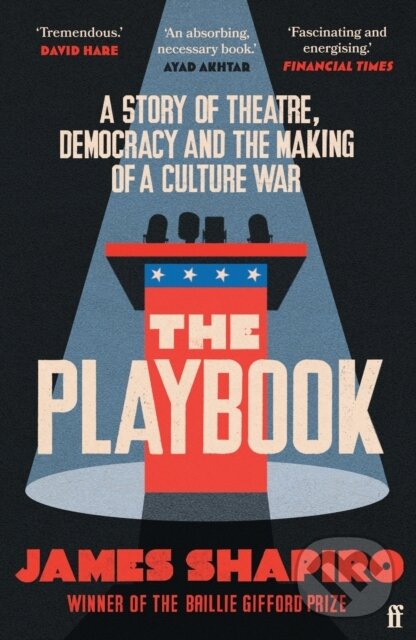 Levně The Playbook (A Story of Theatre, Democracy and the Making of a Culture War) - kniha z kategorie Umenie, dizajn a architektúra