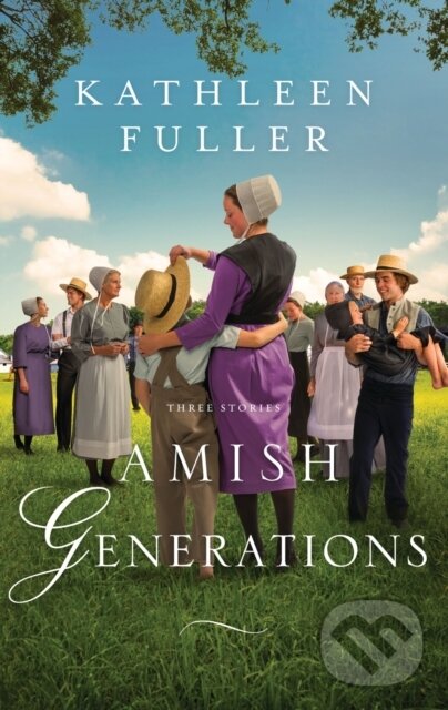 Levně Amish Generations (Three Stories) - Kathleen Fuller - kniha z kategorie Beletria