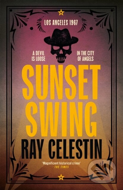 Levně Sunset Swing - Ray Celestin - kniha z kategorie Beletria
