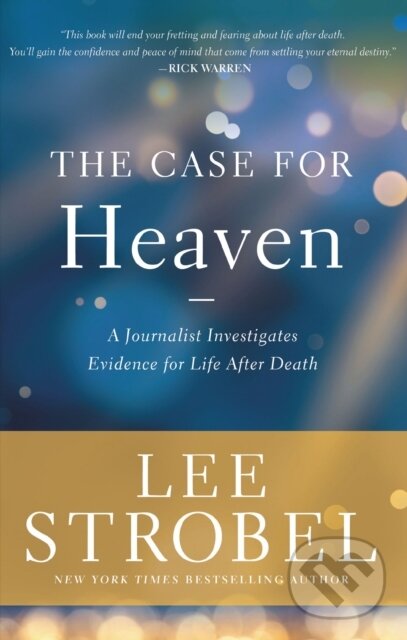 Levně The Case for Heaven (A Journalist Investigates Evidence for Life After Death) - kniha z kategorie Filozofia