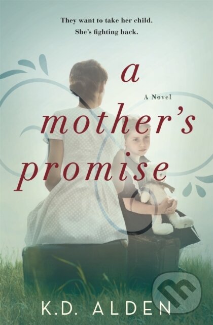 Levně A Mother's Promise - K.D. Alden - kniha z kategorie Beletria