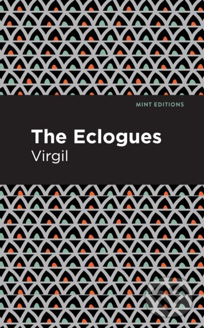 Kniha: The Eclogues (Virgil). , 2021