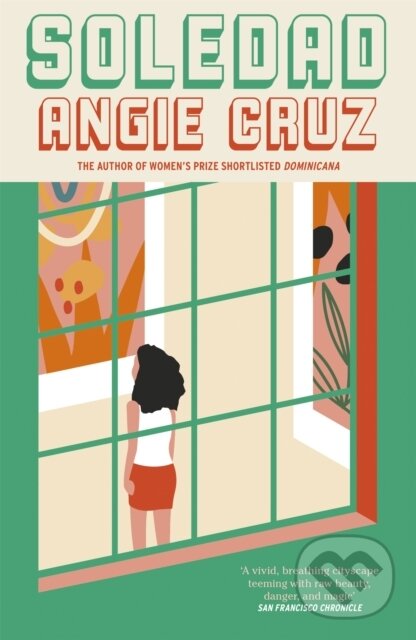 Levně Soledad (From the Women's Prize shortlisted author of Dominicana) - kniha z kategorie Beletria
