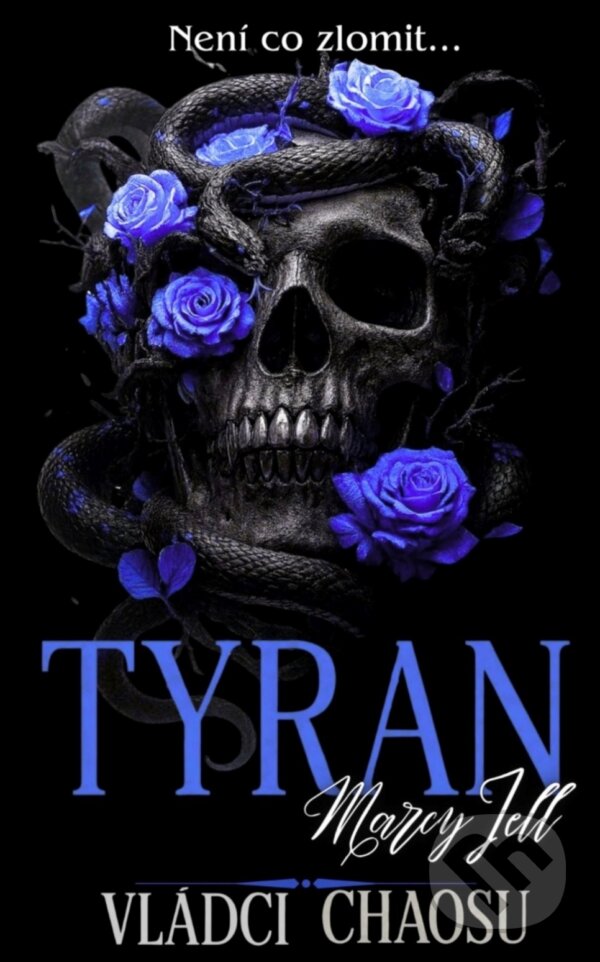 E-kniha: Tyran (Marcy Jell). Solis, 2026