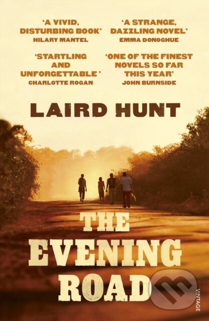 Kniha: The Evening Road (Laird Hunt). Vintage, 2018