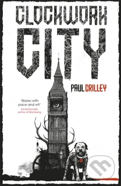 Levně Clockwork City (Delphic Division 2) - Paul Crilley - kniha z kategorie Thrillery