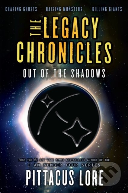 Levně Legacy Chronicles: Out of the Shadows - Pittacus Lore