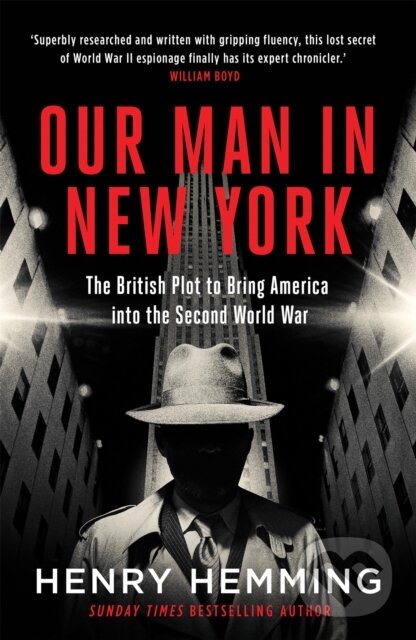 Kniha: Our Man in New York (Henry Hemming). Quercus, 2020
