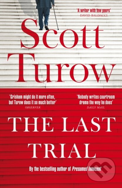 Levně The Last Trial - Scott Turow - kniha z kategorie Thrillery