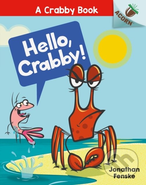 Levně Hello, Crabby - Jonathan Fenske - kniha z kategorie Pre deti a mládež