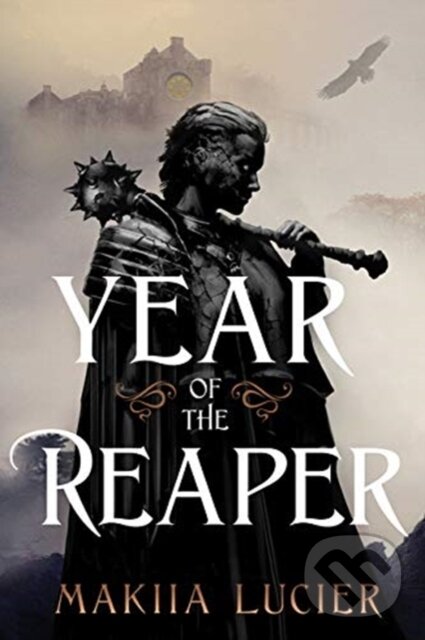 Kniha: Year of the Reaper (Makiia Lucier). Clarion Books, 2021