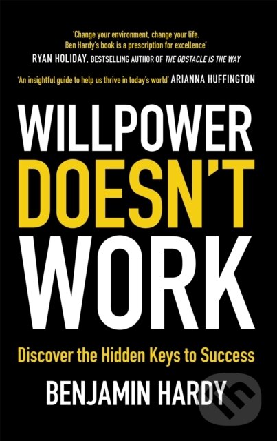 Levně Willpower Doesn't Work (Discover the Hidden Keys to Success) - kniha z kategorie Psychológia