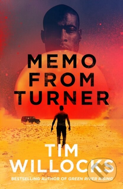 Memo From Turner - Tim Willocks