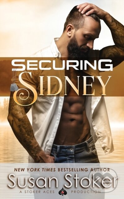 Kniha: Securing Sidney (Susan Stoker). , 2019