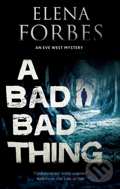Levně A Bad, Bad Thing - Elena Forbes - kniha z kategorie Detektívky, trilery a horory