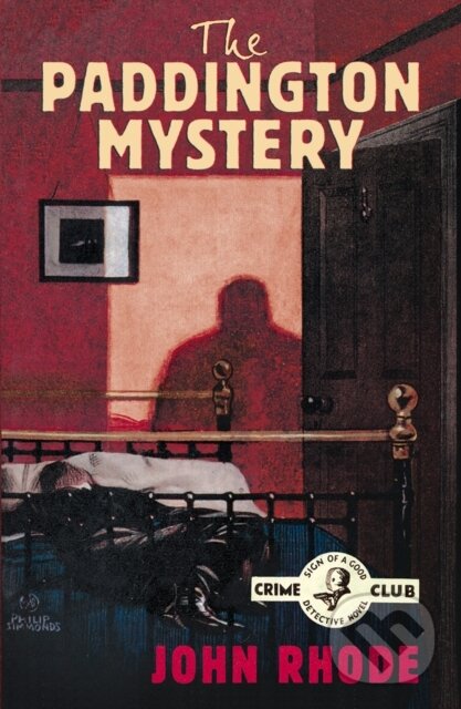 Kniha: The Paddington Mystery (John Rhode). , 2019