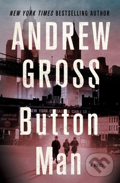 Levně Button Man (A Novel) - Andrew Gross