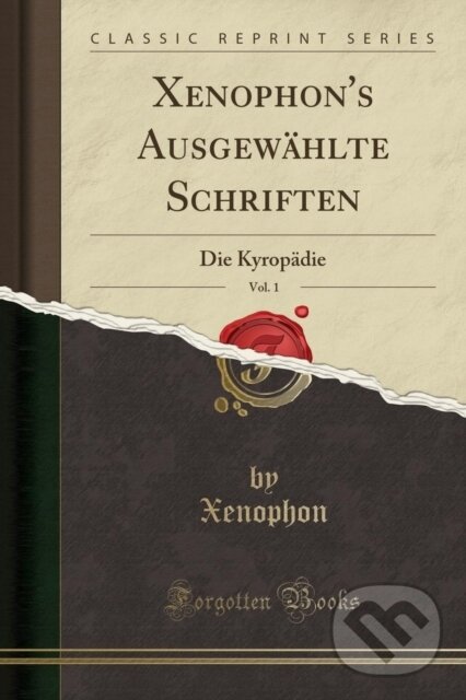 Levně Xenophons Ausgewhlte Schriften - Xenophon Xenophon - kniha z kategorie História
