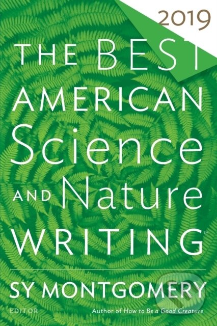Levně Best American Science And Nature Writing 2019 - Jaime Green, Sy Montgomery - kniha z kategorie Jazykové učebnice a slovníky