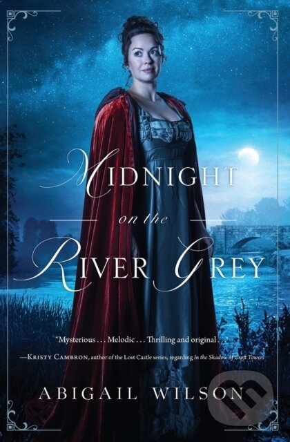 Levně Midnight on the River Grey (A Regency Mystery) - Abigail Wilson - kniha z kategorie Beletria